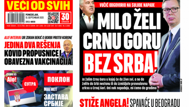 VUČIĆ ODGOVORIO NA SULUDE NAPADE  Milo želi Crnu Goru bez Srba!
