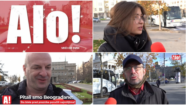 ALO! ANKETA Izašli smo na ulice Beograda i pitali građane šta žele za Novu godinu: Neka se svi vole i poštuju, ljubav je ono što nam svima treba!
