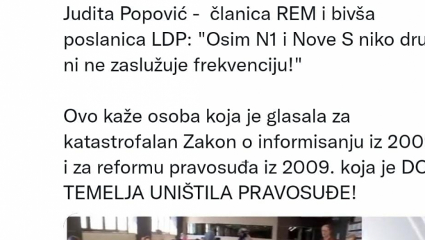 JUDITA POPOVIĆ LOBIRA ZA N1 i NOVU S Smešno, ako se zna da je glasala za katastrofalan Zakon o informisanju iz 2009. i za reformu pravosuđa iz 2009. koja je DO TEMELJA UNIŠTILA PRAVOSUĐE!
