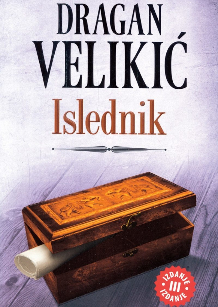 Dragan Velikić: Islednik