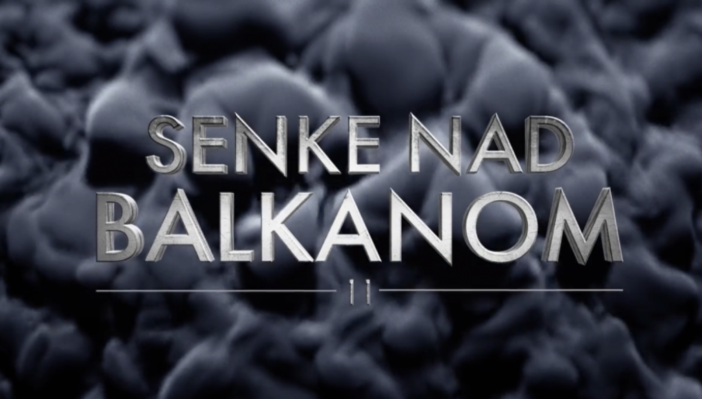 Senke nad Balkanom 2