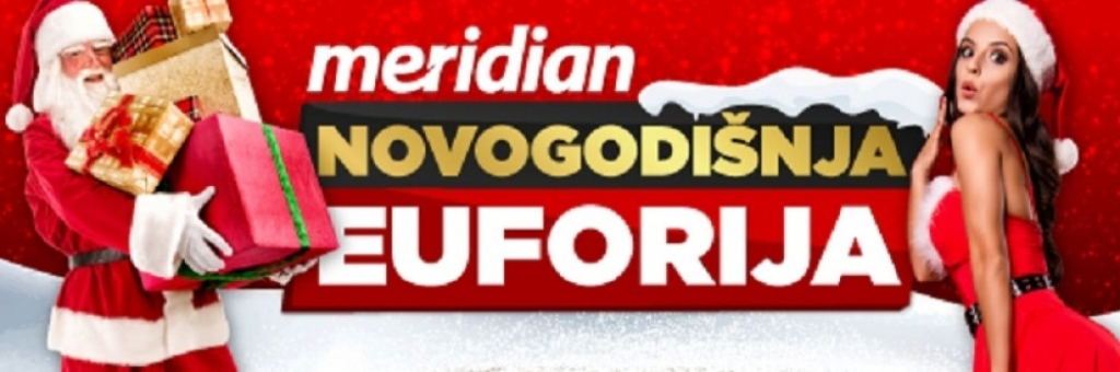 Novogodi&scaron;nja Meridian euforija