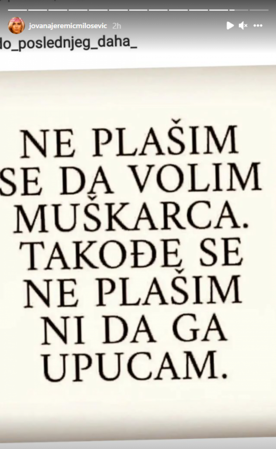 NE PLAŠIM SE DA GA UPUCAM Jovana Jeremić poslala poruku, a ovom čoveku se loše piše