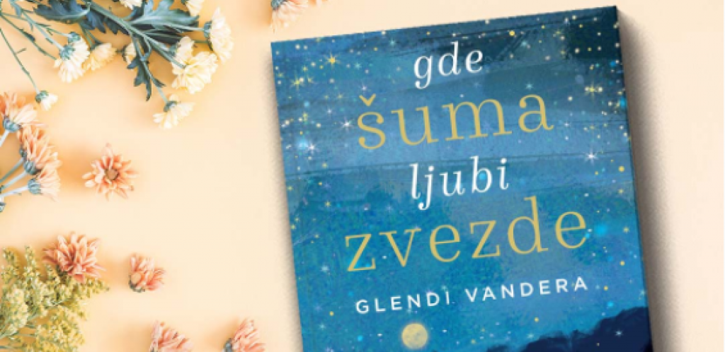 GDE ŠUMA LJUBI ZVEZDE Roman koji spaja emocije i fantastiku