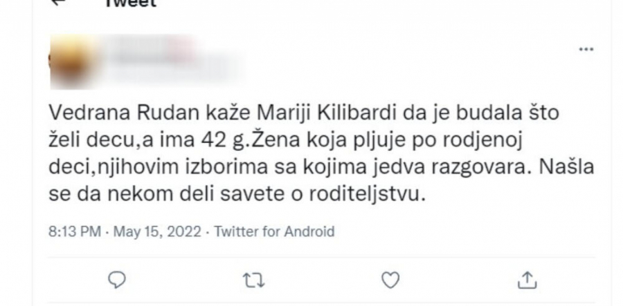 POGANA BABETINA KOJA PLJUJE PO ROĐENOJ DECI Brutalne uvrede na račun Vedrane Rudan nakon što je pitala Kilibardu da li ima nekoga da je oplodi
