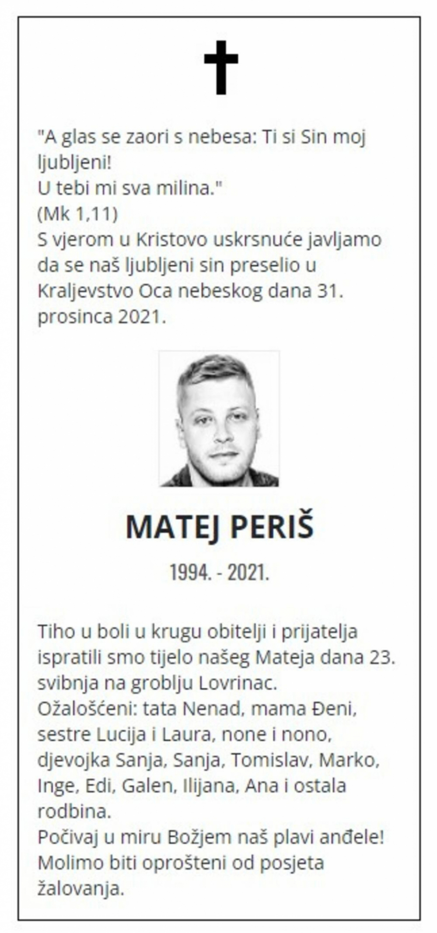 ČITULJA ZA PLAVOG ANĐELA Porodica se oprostila od Mateja Periša ovim čuvenim citatom