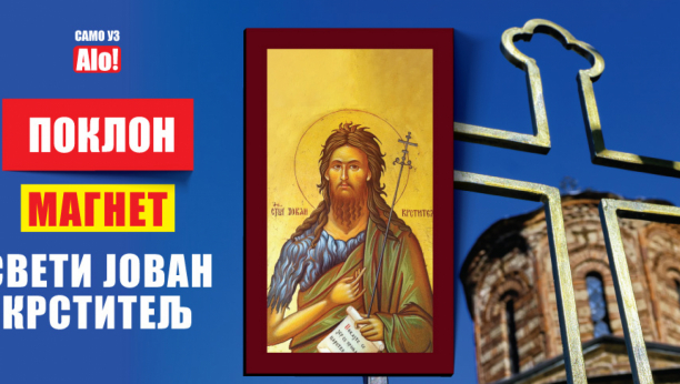 POKLON Alo! vam daruje magnet Sveti Jovan Krstitelj