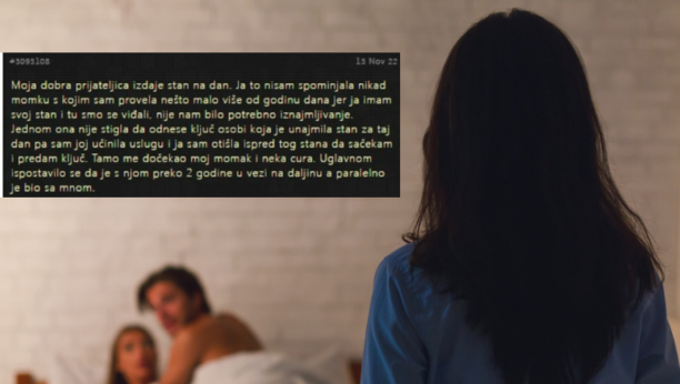 "RENTALA SAM STAN NA DAN PA SAZNALA DA ME DEČKO VARA": Ispovest Beograđanke je šokirala Srbiju, kako je moguće da se sve tako potrefilo?