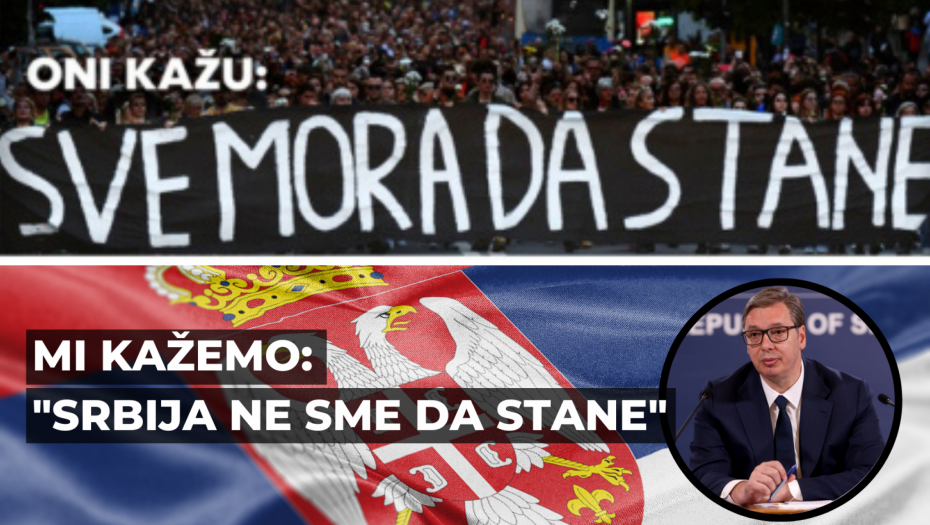 SRBIJA NE SME DA STANE!