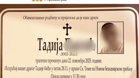 Juče je  na društvenoj mreži osvanula objava  Tadijinog oca koja slama srce. Porod objave stavljena je slika  čitulje na kojoj se navodi da će ubijeni  mladić biti sahranjen u petak u 12 sati, na Novom bežanijskom groblju.
