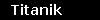 Titanik