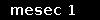 mesec 1