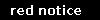 red notice
