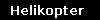 Helikopter