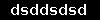 dsddsdsd