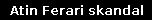 Atin Ferari skandal