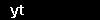 yt