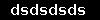 dsdsdsds