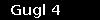 Gugl 4