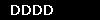 DDDD