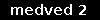 medved 2