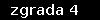 zgrada 4