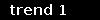 trend 1