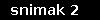 snimak 2