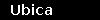 Ubica