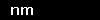 nm