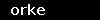 orke