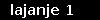 lajanje 1