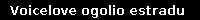 Voicelove ogolio estradu 