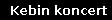 Kebin koncert 