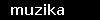 muzika