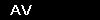AV