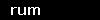 rum