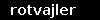 rotvajler