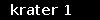 krater 1