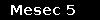 Mesec 5