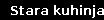 Stara kuhinja