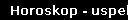 Horoskop - uspeh