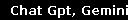 Chat Gpt, Gemini