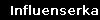 Influenserka