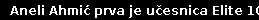 Aneli Ahmić prva je učesnica Elite 10