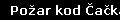 Požar kod Čačka