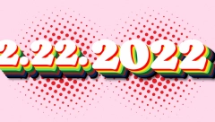 SUTRA JE MAGIČAN DAN: 22.2.2022. može biti dan novog početka - korak ka životu kakav želite