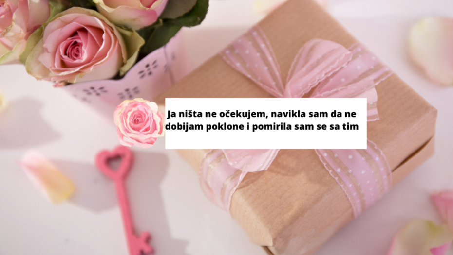 LJUTITE LI SE KADA OSTANETE BEZ POKLONA ZA OSMI MART? Postavili smo to pitanje damama iz naše redakcije, a odgovori su prilično tužni