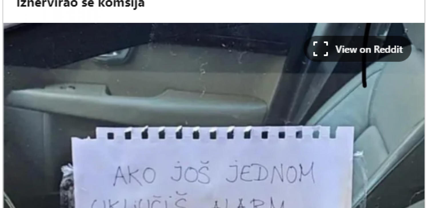 PISMO KOMŠIJE NA ŠOFERŠAJBNI NASMEJALO I RAZBESNELO SRBIJU Šta biste vi odgovorili da dočekate ovakvu ozbiljnu pretnju?