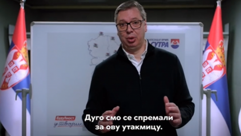 DUGO SMO SE SPREMALI ZA OVU UTAKMICU! Vučić: Ljudi su nam najvažniji i zbog njih moramo da pobedimo! (VIDEO)